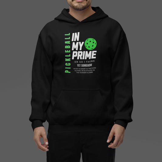 In My Prime - Unisex Hoodie