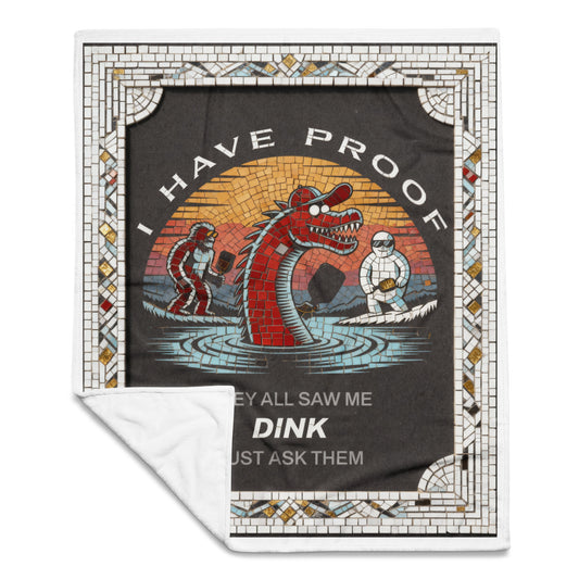 I Have Proof (Dink) Mosaic - Throw Blanket