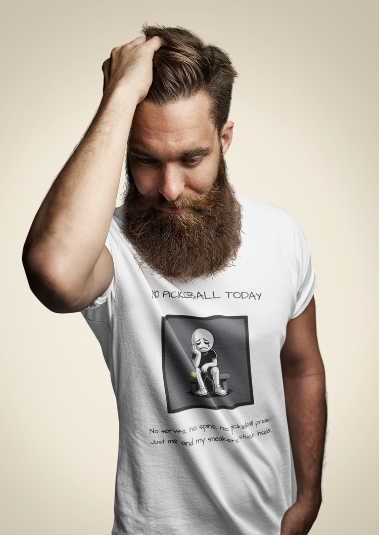 No Pickleball Today 2 (Male)