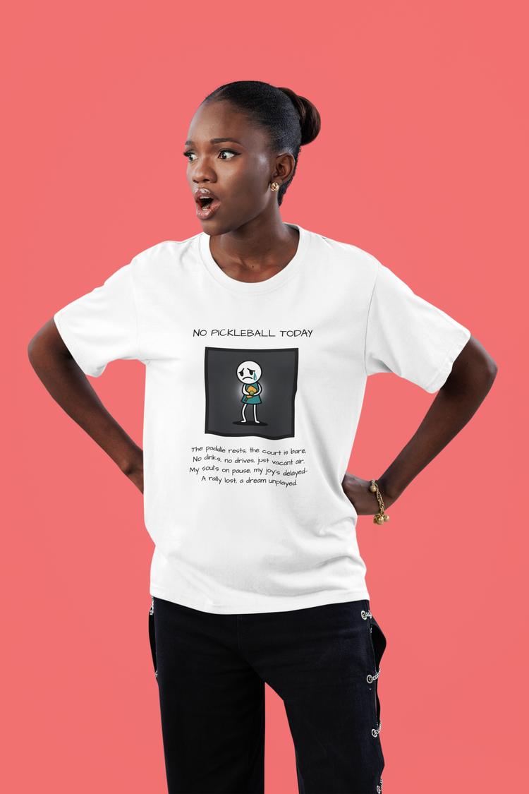 No Pickleball Today 2 (Female)