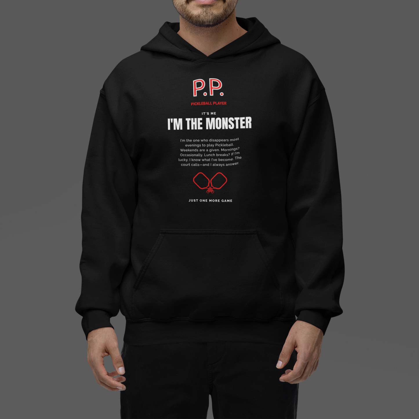 Too Much Pickleball (The Pickleball Player) - Unisex Hoodie