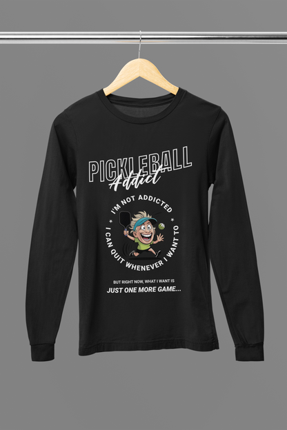 Not Addicted (Women) 12 - Unisex Long Sleeve Tee
