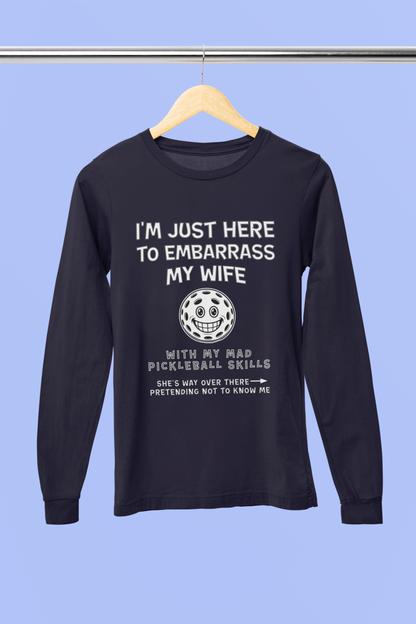 Embarrass (Wife) - Unisex Long Sleeve Tee