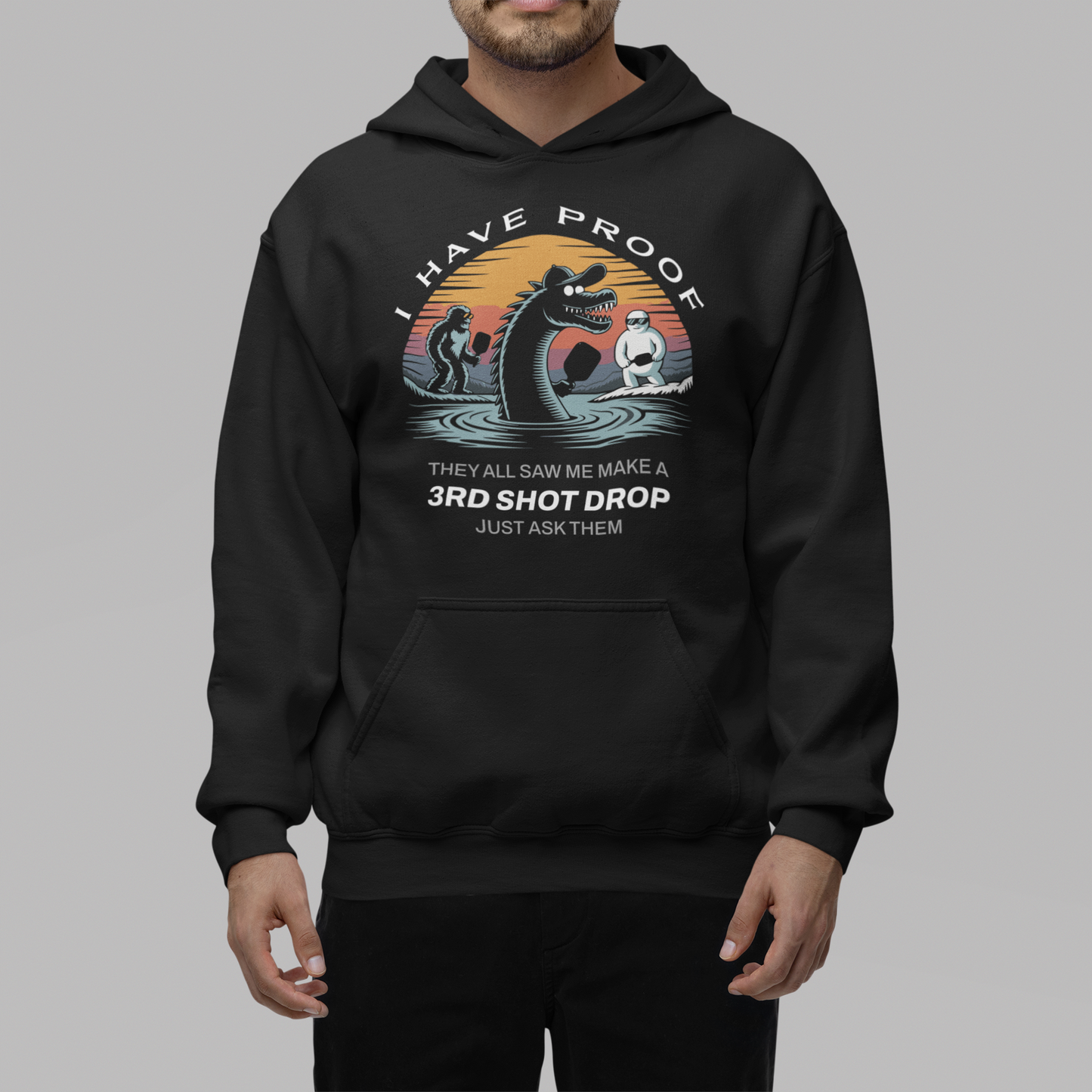 I Have Proof (3rd Shot Drop) - Unisex Hoodie