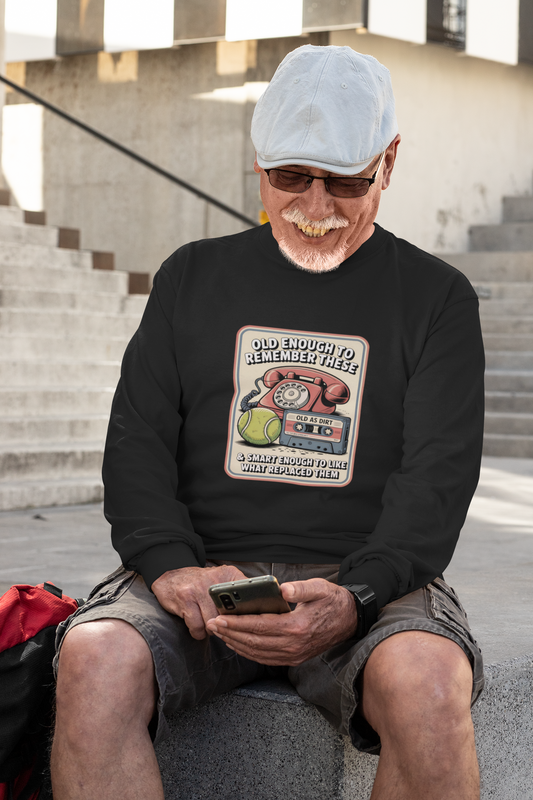 Old Enough 1 - Unisex Long Sleeve Tee