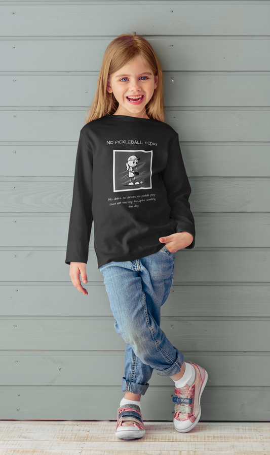 No Pickleball Today (Female) 1 - Youth long sleeve tee