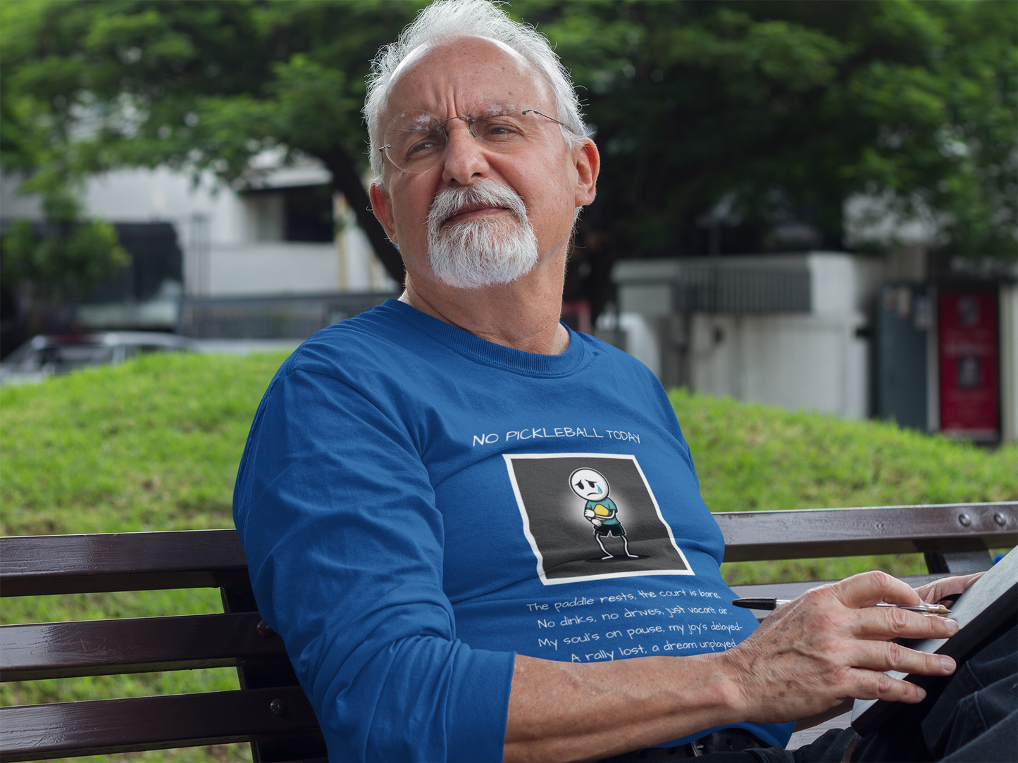 No Pickleball Today (Male) 1 - Unisex Long Sleeve Tee