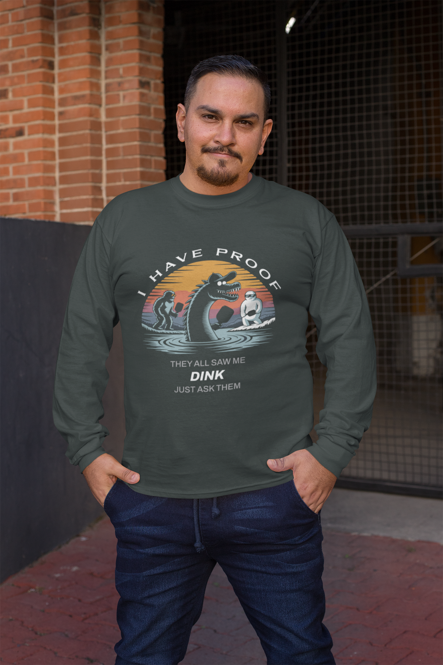 I Have Proof (Dink) - Unisex Long Sleeve Tee