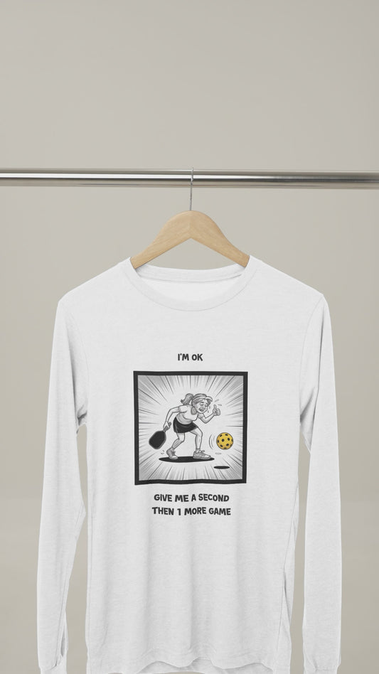 I'm Ok (Female) 1 - Unisex Long Sleeve Tee