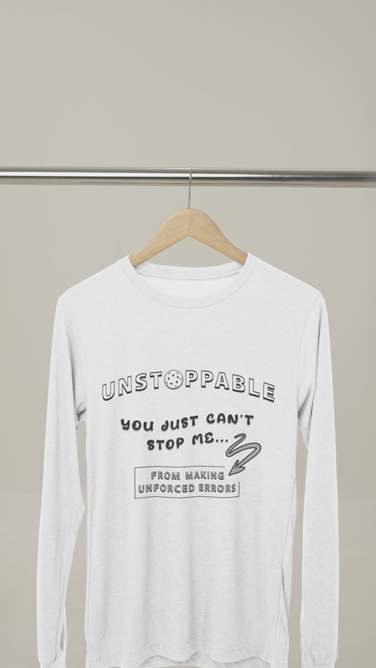 Unstoppable - Unisex long sleeve tee
