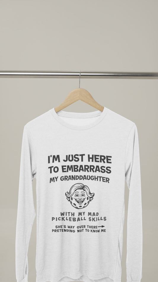 Embarrass (Granddaughter) 1 - Unisex Long Sleeve Tee