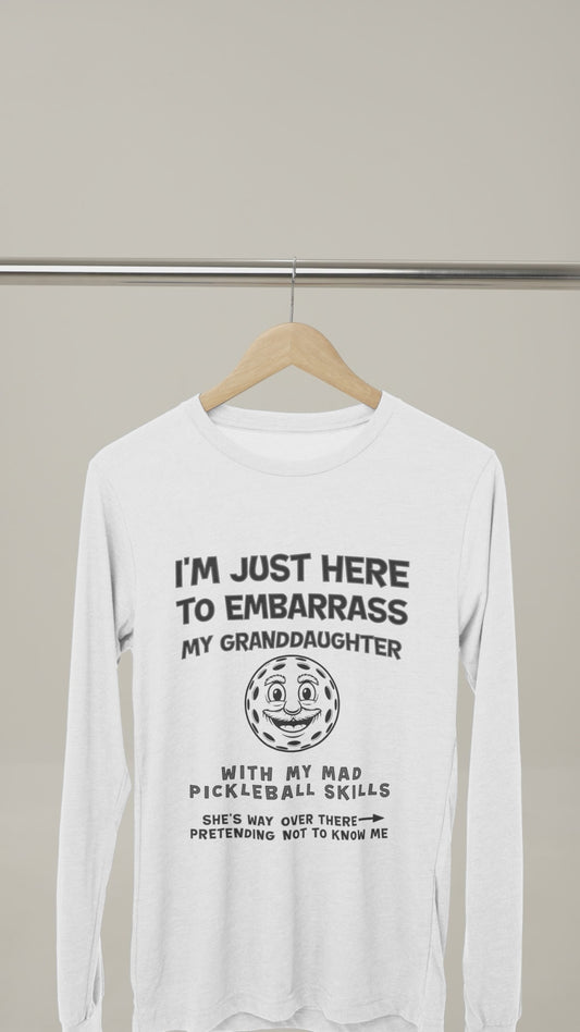 Embarrass (Granddaughter) 2 - Unisex Long Sleeve Tee