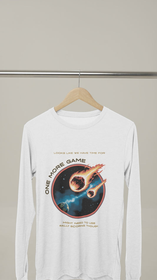 Asteroid - One More Game - Unisex Long Sleeve Tee
