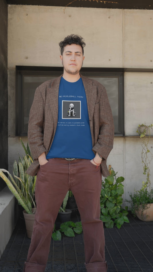 No Pickleball Today (Male) 2 - Unisex t-shirt