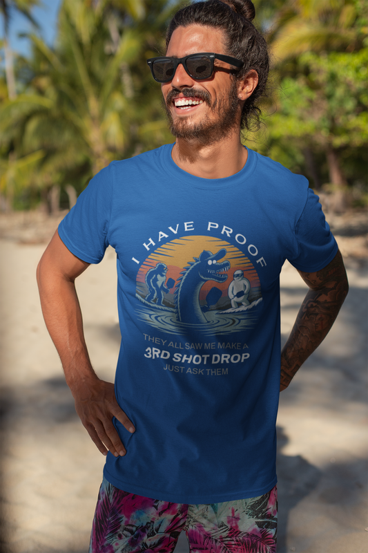 I Have Proof (3rd Shot Drop) - Unisex t-shirt