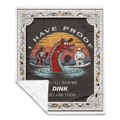 I Have Proof (Dink) Mosaic - Throw Blanket